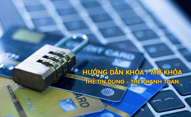 Alt: Hướng dẫn khóa và mở khóa thẻ ngân hàng