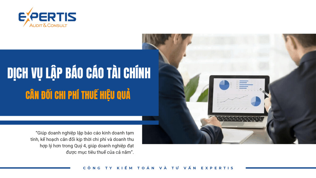 Lợi ích của việc lập báo cáo tài chính kịp thời cho doanh nghiệp